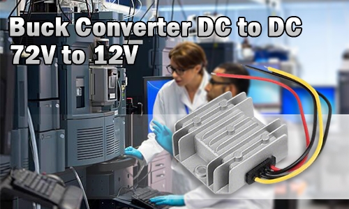 72V to 12V DC DC buck converter feature