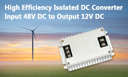 Isolated DC converter 48V to 12V feature